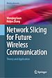 Télécharger le livre :  Network Slicing for Future Wireless Communication