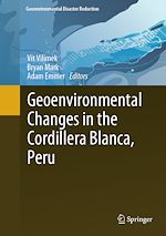 Télécharger le livre :  Geoenvironmental Changes in the Cordillera Blanca, Peru