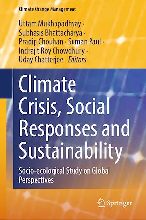 Téléchargez le livre :  Climate Crisis, Social Responses and Sustainability