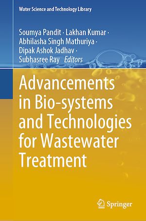 Téléchargez le livre :  Advancements in Bio-systems and Technologies for Wastewater Treatment