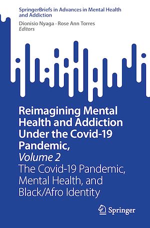 Download the eBook: Reimagining Mental Health and Addiction Under the Covid-19 Pandemic, Volume 2