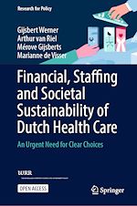 Download this eBook Financial, Staffing and Societal Sustainability of Dutch Health Care