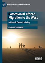 Télécharger le livre :  Postcolonial African Migration to the West