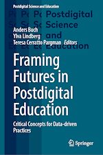 Télécharger le livre :  Framing Futures in Postdigital Education