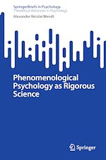 Download this eBook Phenomenological Psychology as Rigorous Science
