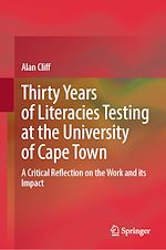 Télécharger le livre :  Thirty Years of Literacies Testing at the University of Cape Town