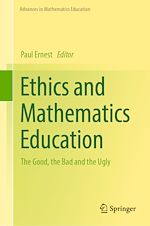 Télécharger le livre :  Ethics and Mathematics Education