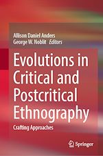 Télécharger le livre :  Evolutions in Critical and Postcritical Ethnography