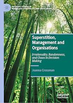 Télécharger le livre :  Superstition, Management and Organisations