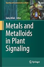 Télécharger le livre :  Metals and Metalloids in Plant Signaling