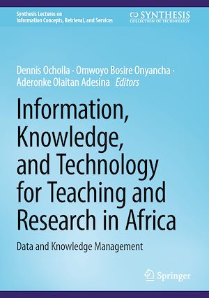 Téléchargez le livre :  Information, Knowledge, and Technology for Teaching and Research in Africa