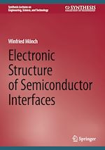 Télécharger le livre :  Electronic Structure of Semiconductor Interfaces