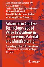 Télécharger le livre :  Advanced in Creative Technology- added Value Innovations in Engineering, Materials and Manufacturing