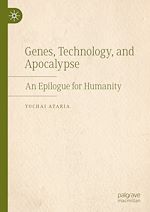 Télécharger le livre :  Genes, Technology, and Apocalypse
