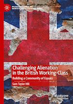 Télécharger le livre :  Challenging Alienation in the British Working-Class