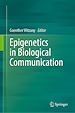 Télécharger le livre :  Epigenetics in Biological Communication