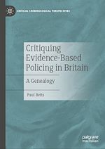 Télécharger le livre :  Critiquing Evidence-Based Policing in Britain