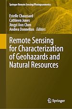 Télécharger le livre :  Remote Sensing for Characterization of Geohazards and Natural Resources