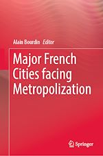 Télécharger le livre :  Major French Cities facing Metropolization