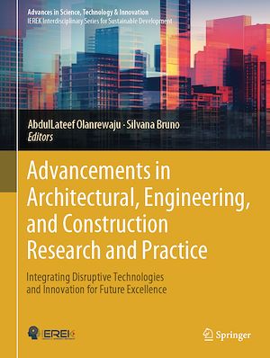 Téléchargez le livre :  Advancements in Architectural, Engineering, and Construction Research and Practice