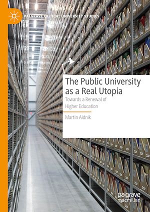 Téléchargez le livre :  The Public University as a Real Utopia