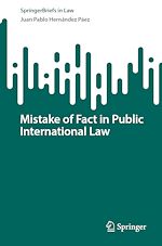 Télécharger le livre :  Mistake of Fact in Public International Law