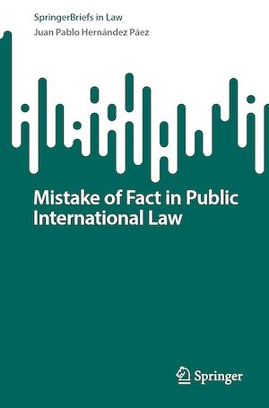 Téléchargez le livre :  Mistake of Fact in Public International Law