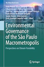 Télécharger le livre :  Environmental Governance of the São Paulo Macrometropolis