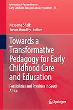 Télécharger le livre :  Towards a Transformative Pedagogy for Early Childhood Care and Education