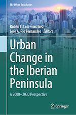 Télécharger le livre :  Urban Change in the Iberian Peninsula