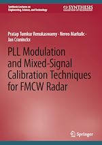 Télécharger le livre :  PLL Modulation and Mixed-Signal Calibration Techniques for FMCW Radar