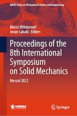 Télécharger le livre :  Proceedings of the 8th International Symposium on Solid Mechanics