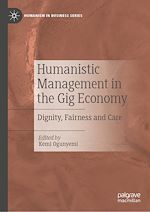 Télécharger le livre :  Humanistic Management in the Gig Economy