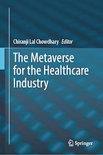 Télécharger le livre :  The Metaverse for the Healthcare Industry