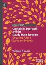 Télécharger le livre :  Capitalism, Degrowth and the Steady State Economy