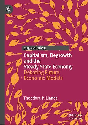 Téléchargez le livre :  Capitalism, Degrowth and the Steady State Economy