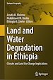 Télécharger le livre :  Land and Water Degradation in Ethiopia