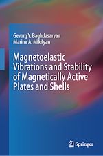 Télécharger le livre :  Magnetoelastic Vibrations and Stability of Magnetically Active Plates and Shells