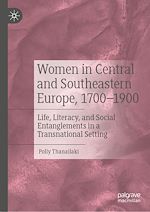 Télécharger le livre :  Women in Central and Southeastern Europe, 1700–1900