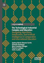Télécharger le livre :  The Technological-Industrial Complex and Education