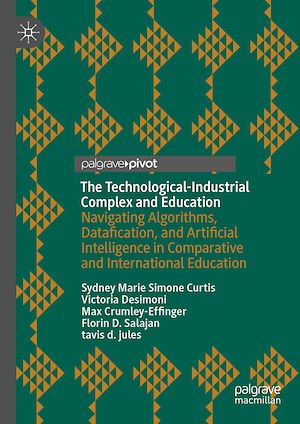 Téléchargez le livre :  The Technological-Industrial Complex and Education