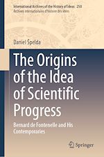 Télécharger le livre :  The Origins of the Idea of Scientific Progress