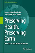 Télécharger le livre :  Preserving Health, Preserving Earth