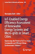 Télécharger le livre :  IoT-Enabled Energy Efficiency Assessment of Renewable Energy Systems and Micro-grids in Smart Cities