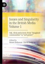 Télécharger le livre :  Issues and Singularity in the British Media Volume 1