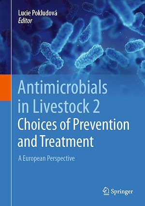 Téléchargez le livre :  Antimicrobials in Livestock 2: Choices of Prevention and Treatment