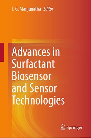 Téléchargez le livre :  Advances in Surfactant Biosensor and Sensor Technologies