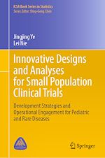Télécharger le livre :  Innovative Designs and Analyses for Small Population Clinical Trials
