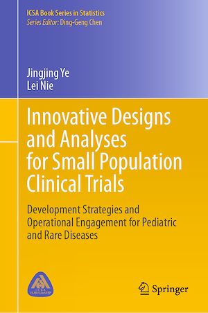 Téléchargez le livre :  Innovative Designs and Analyses for Small Population Clinical Trials