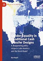 Télécharger le livre :  Gender Equality in Conditional Cash Transfer Designs